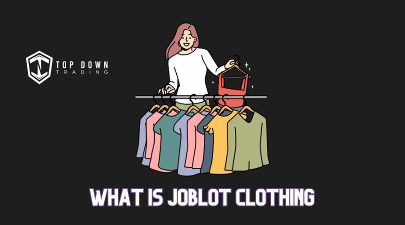 What is Joblot Clothing? 