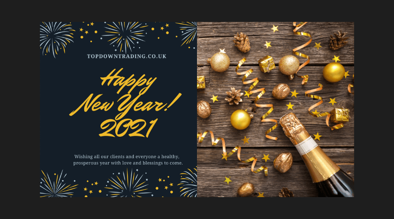 Happy New Year 2021...Best Wishes - Topdown Trading Team!