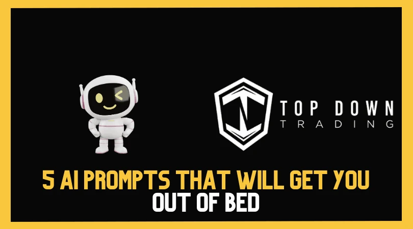 5 AI Prompts That Will Get You Out of Bed