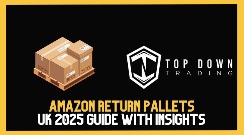 2025 Guide to Amazon Return Pallets UK: A Comprehensive Insight