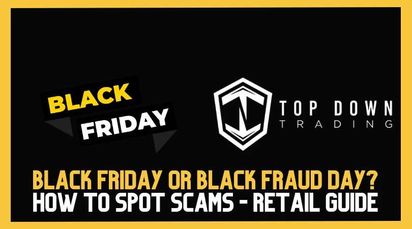 Black Friday or Black Fraud Day? How to Spot Scams - Retail Guide