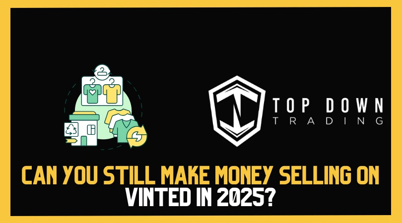 Can You Still Make Money Selling on Vinted in 2025?