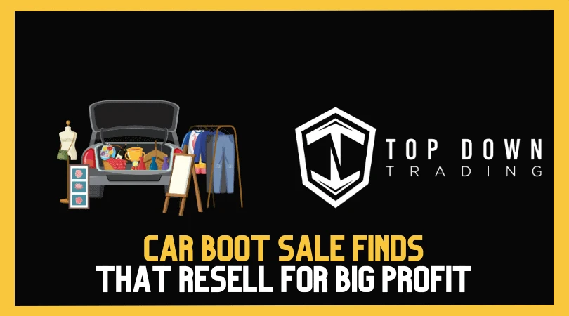 Car Boot Sale Finds That Resell for Big Profit