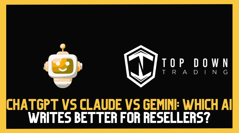 ChatGPT vs Claude vs Gemini: Which AI Writes Better Listings for Resellers?