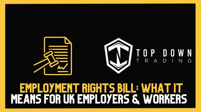 Employment Rights Bill: What the New Changes Mean for UK Employers & Workers
