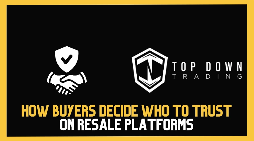 How Buyers Decide Who to Trust on Resale Platforms