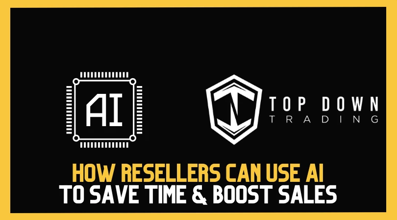 How Resellers Can Use AI to Save Time & Boost Sales