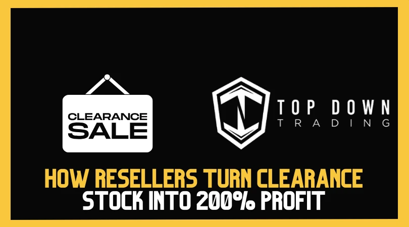 How Resellers Turn Clearance Stock into 200% Profit
