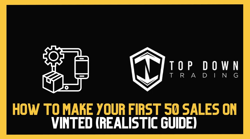 How to Make Your First 50 Sales on Vinted (Realistic Guide)