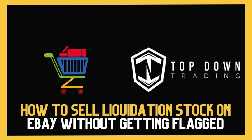 How to Sell Liquidation Stock on eBay Without Getting Flagged