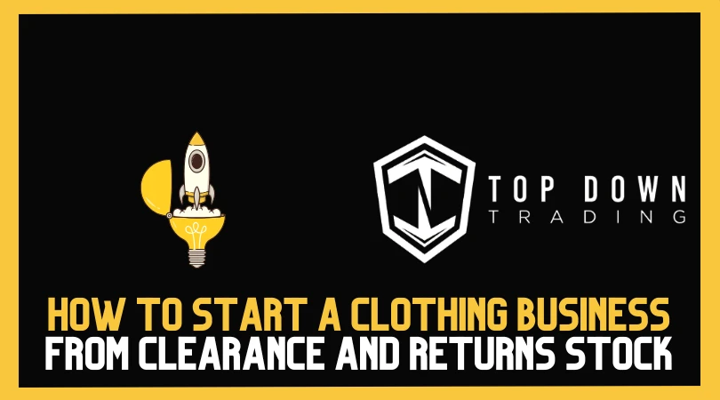 How to Start a Clothing Business from Clearance and Returns Stock