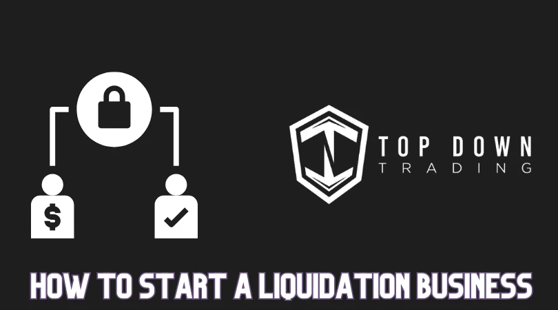 How to Start a Profitable Liquidation Reselling Business in the UK (2025 Guide)