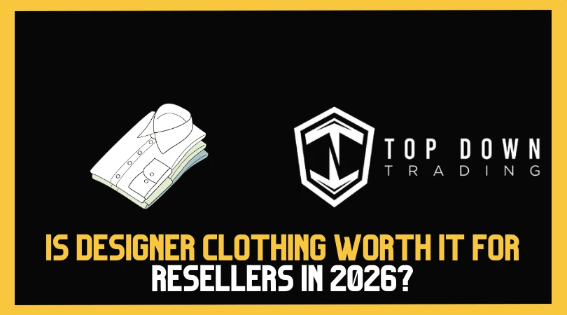 Is Designer Clothing Worth It for Resellers in 2026?