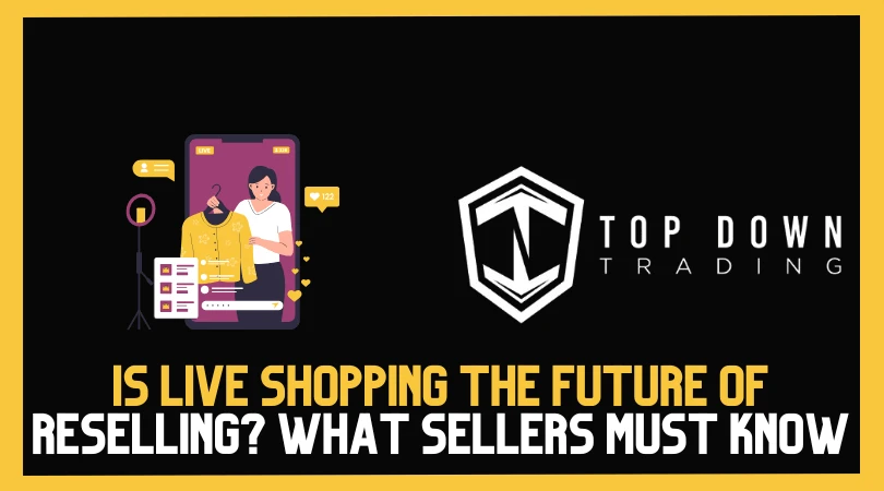 Is Live Shopping the Future of Reselling? (What UK Sellers Need to Know in 2025)
