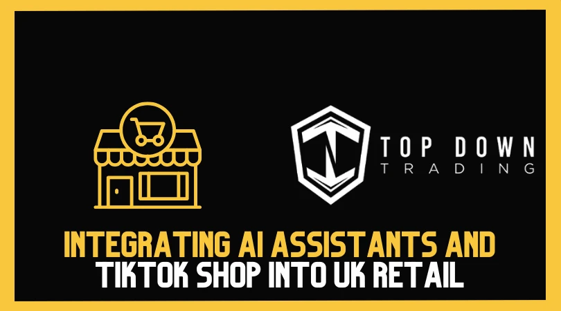 John Lewis 2.0: Integrating AI Assistants and TikTok Shop into UK Retail