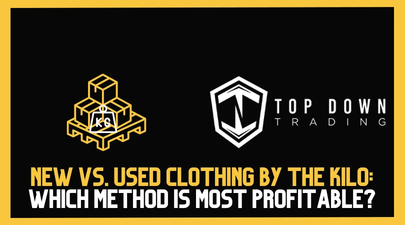 New vs. Used Clothing by the Kilo: Which Sourcing Method is Most Profitable?