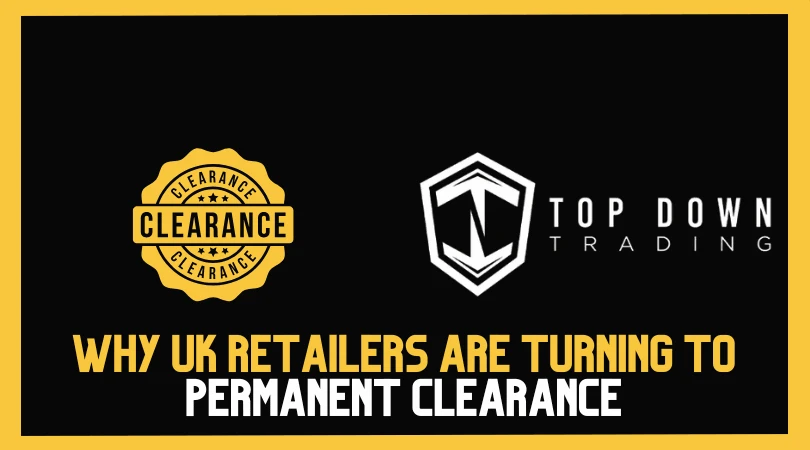 The Discounting Trap: Why UK Retailers are Turning to Permanent Clearance