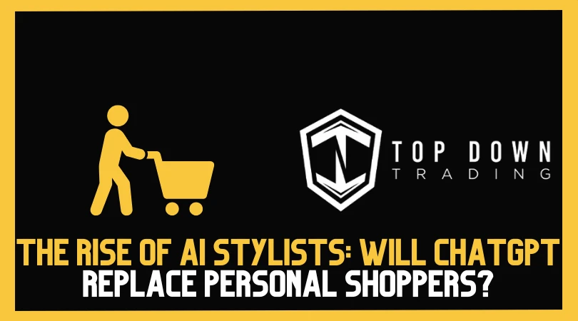 The Rise of AI Stylists: Will ChatGPT Replace Personal Shoppers?