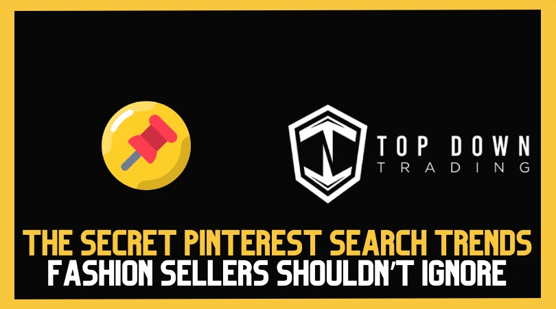 The Secret Pinterest Search Trends Fashion Sellers Shouldn’t Ignore in 2026