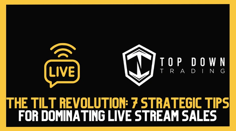 The Tilt Revolution: 7 Strategic Tips for Dominating Live Stream Sales in 2026