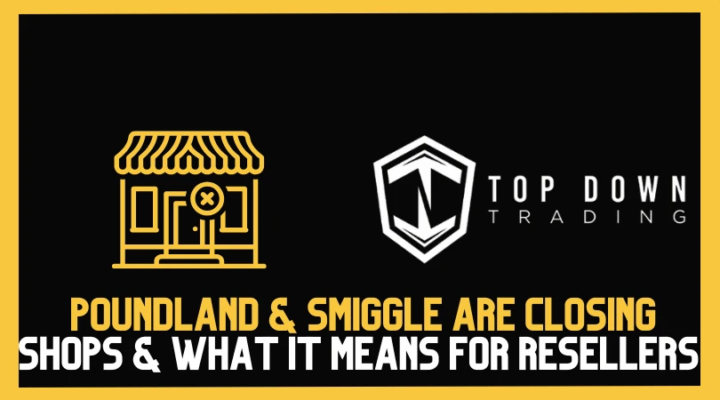 UK Discount Retail Rollback: Poundland & Smiggle Are Closing Shops — What That Means for Resellers