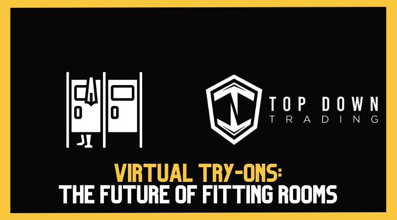 Virtual Try-Ons: The Future of Fitting Rooms