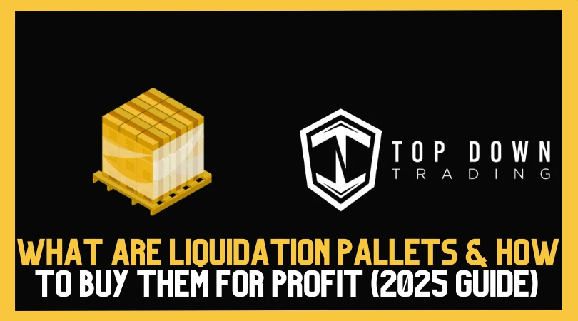 What Are Liquidation Pallets & How to Buy Them for Profit (2025 Guide)