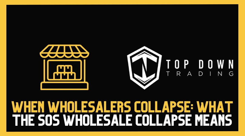 When Wholesalers Collapse: What the SOS Wholesale Collapse Means for Resellers