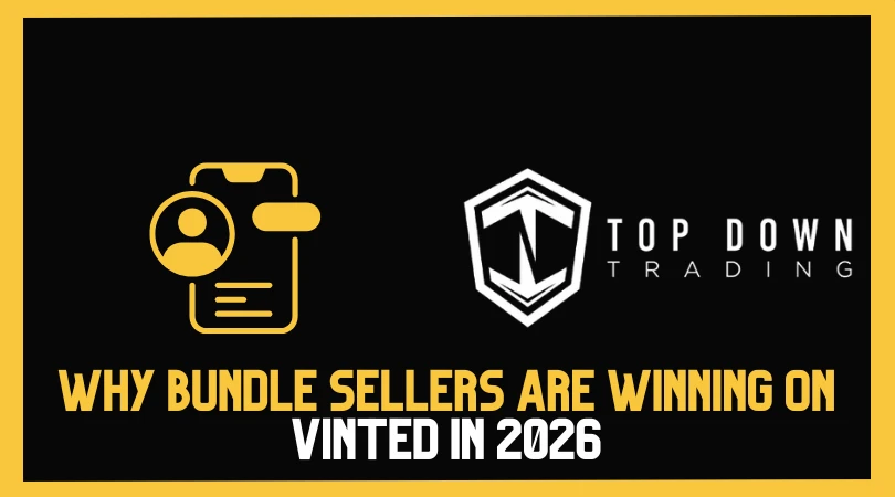 Why Bundle Sellers Are Winning on Vinted in 2026
