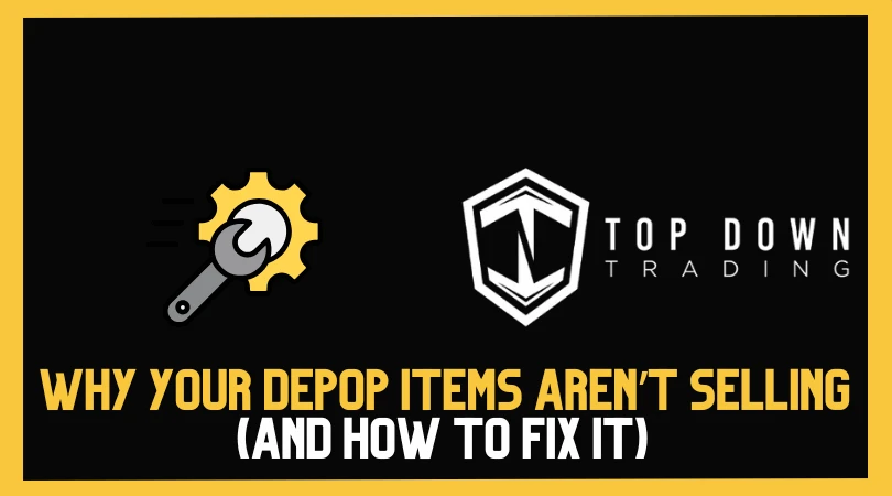 Why Your Depop Items Aren’t Selling (And How to Fix It)