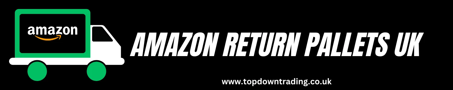 Amazon Return Pallets UK