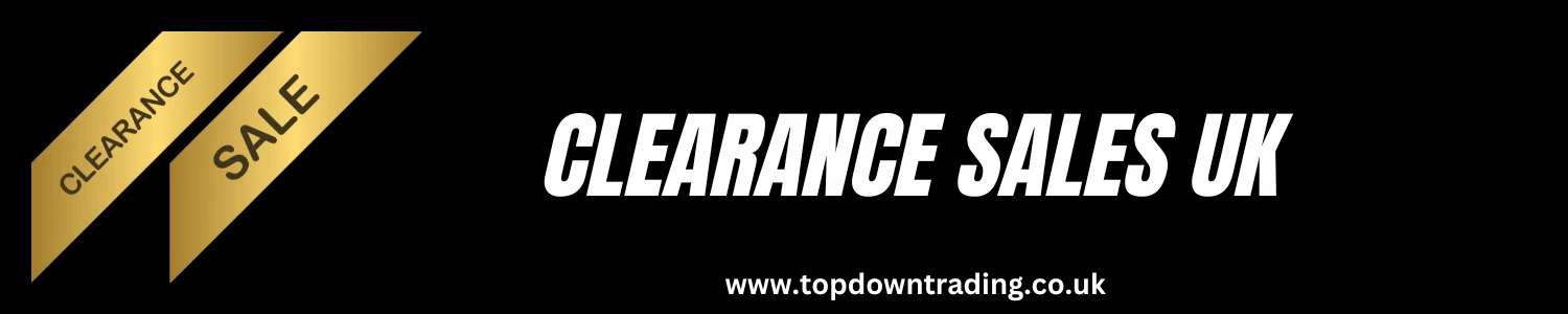 Clearance Sales UK - Buying in Bulk