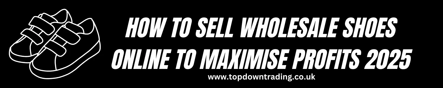 How to Sell Wholesale Shoes online