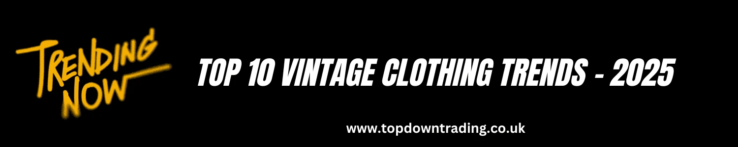 Top 10 Vintage Clothing Trends With a Comeback in 2025