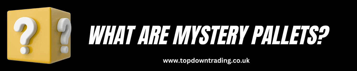 What Are Mystery Pallets?