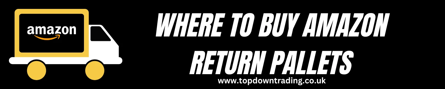 Where to Buy Amazon Return Pallets
